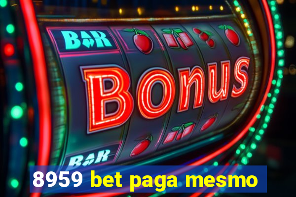 8959 bet paga mesmo